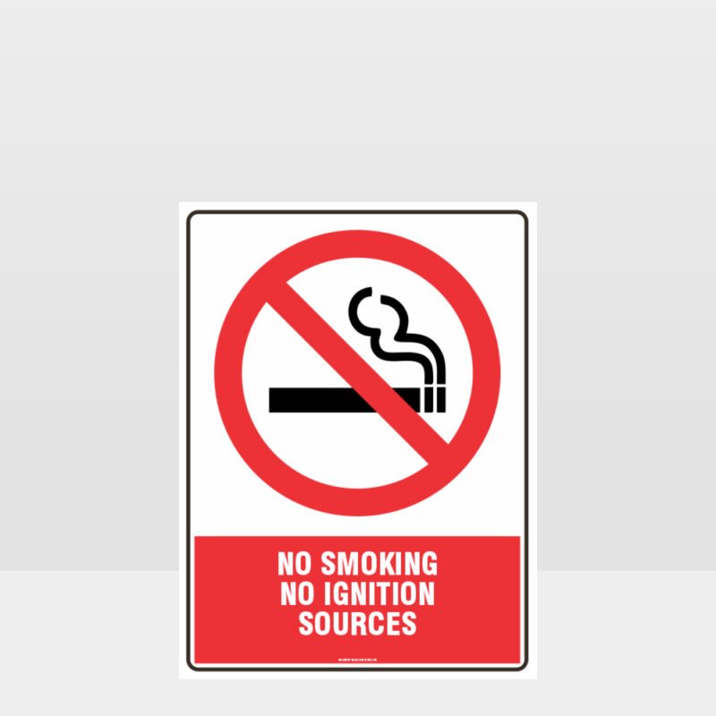 Prohibition No Smoking No Ignition Sources Sign