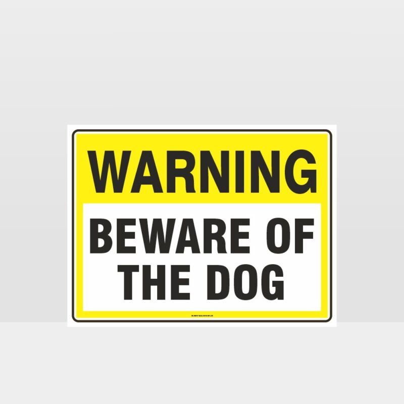 Warning Beware Of The Dog Sign - Notice/Information Sign - HAZARD SIGNS NZ