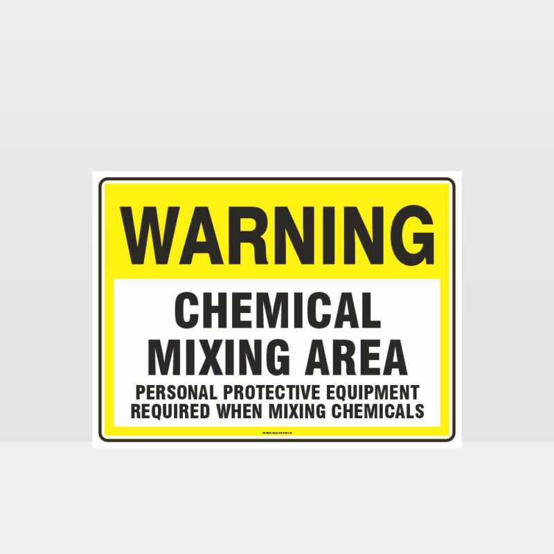 Warning Chemical Mixing Area Sign