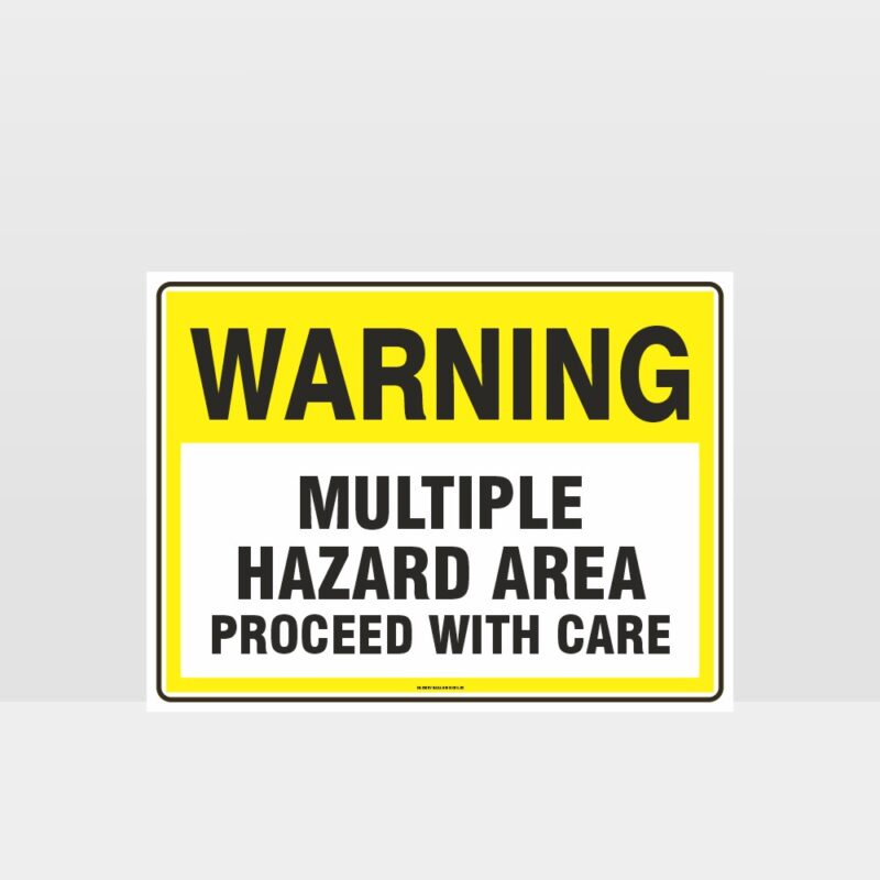 Warning Multiple Hazard Area Sign