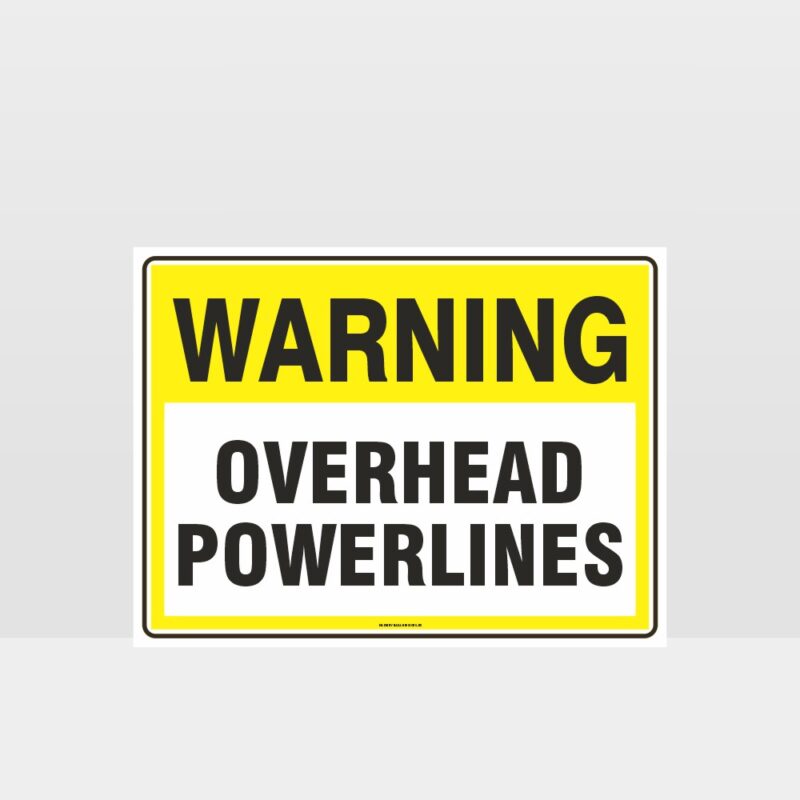 Warning Overhead Powerlines Sign