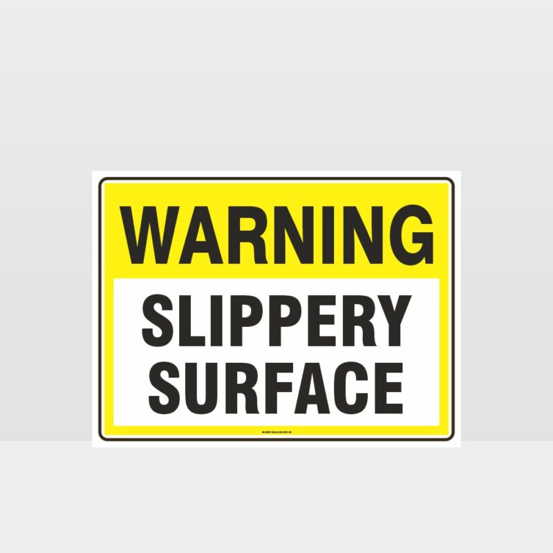 Warning Slippery Surface Sign