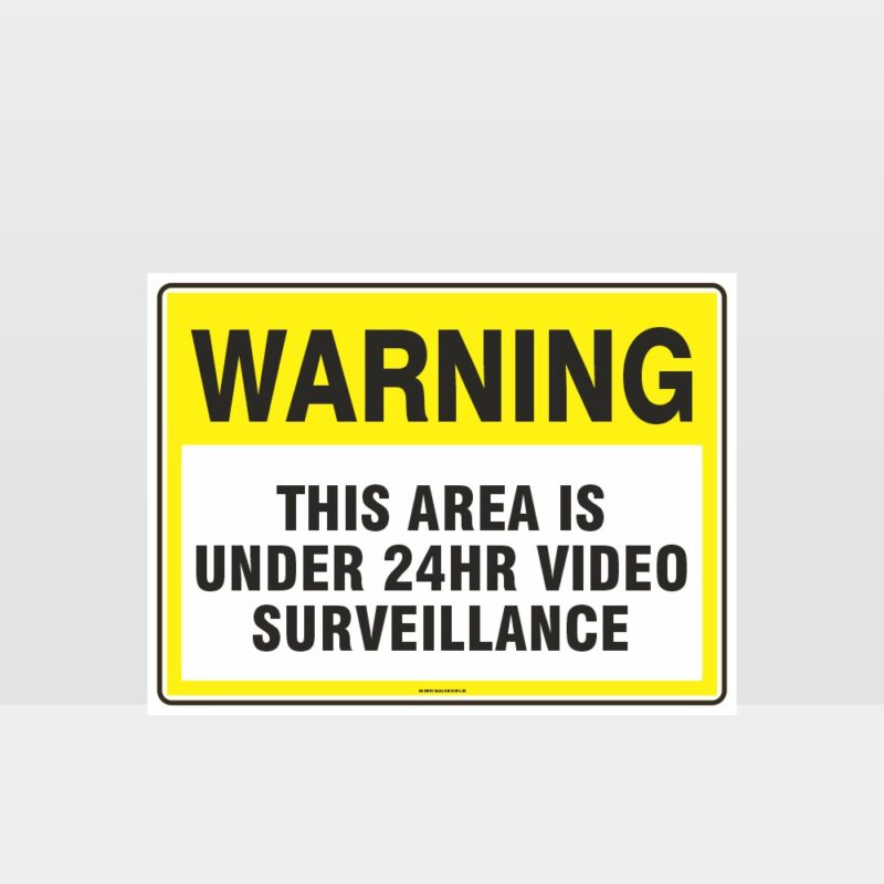 Warning Under 24Hr Video Surveillance Sign