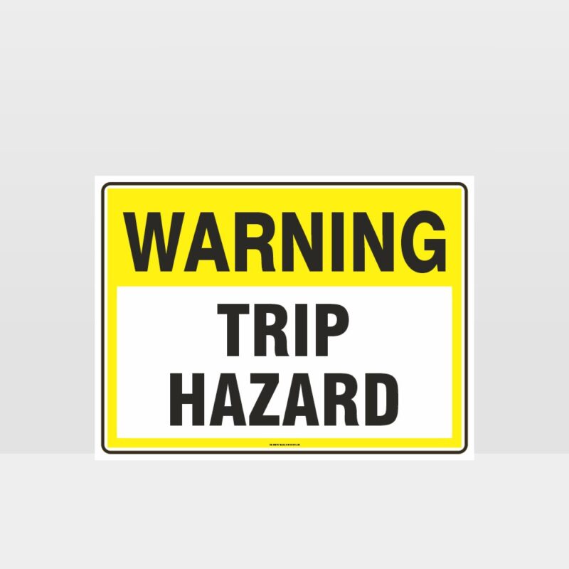 Warning Trip Hazard Sign