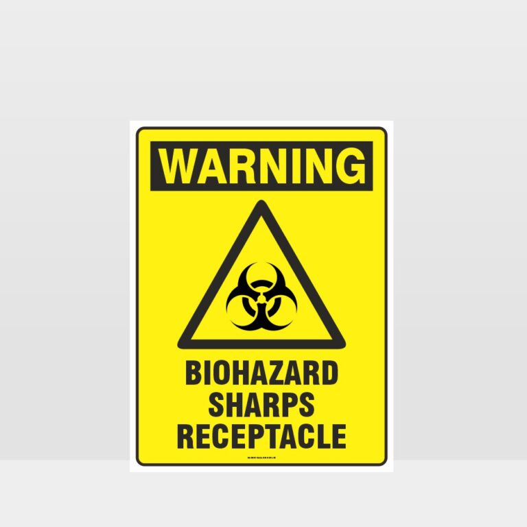 Warning Biohazard Sharps Receptacle Sign - Notice/Information Sign ...