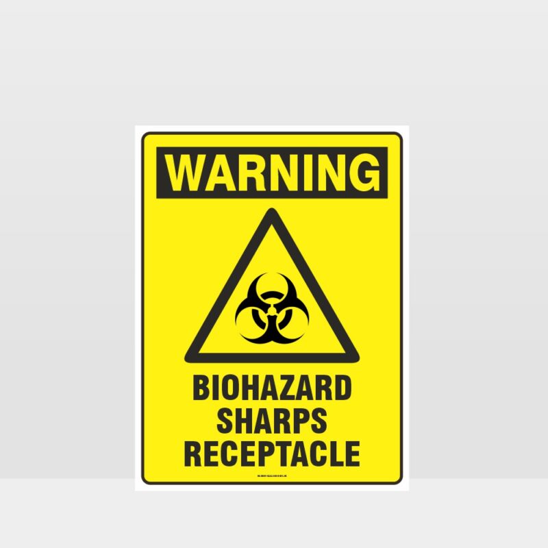 Warning Biohazard Sharps Receptacle Sign