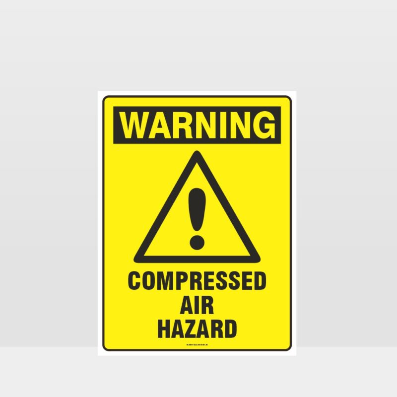 Warning Compressed Air Hazard Sign