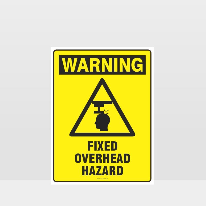 Warning Fixed Overhead Hazard Sign