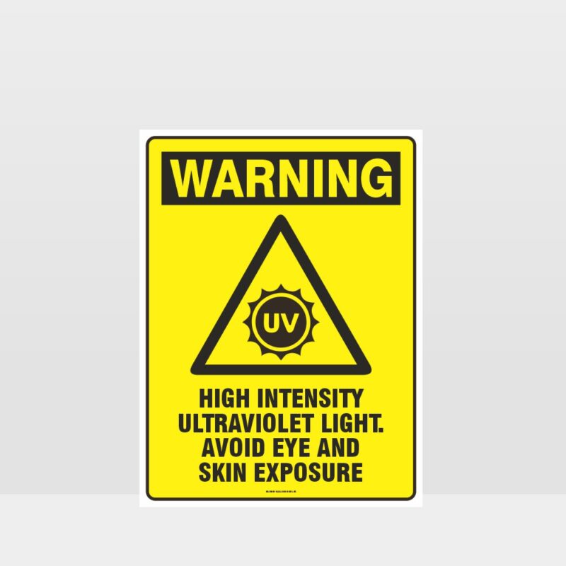 Warning High Intensity UV Light Sign