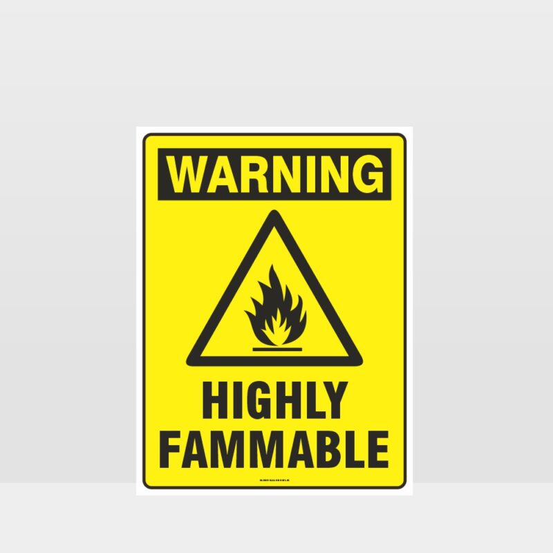 Warning Highly Flammable Sign