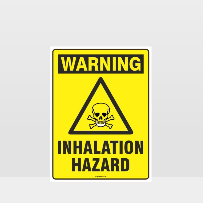 Warning Inhalation Hazard Sign