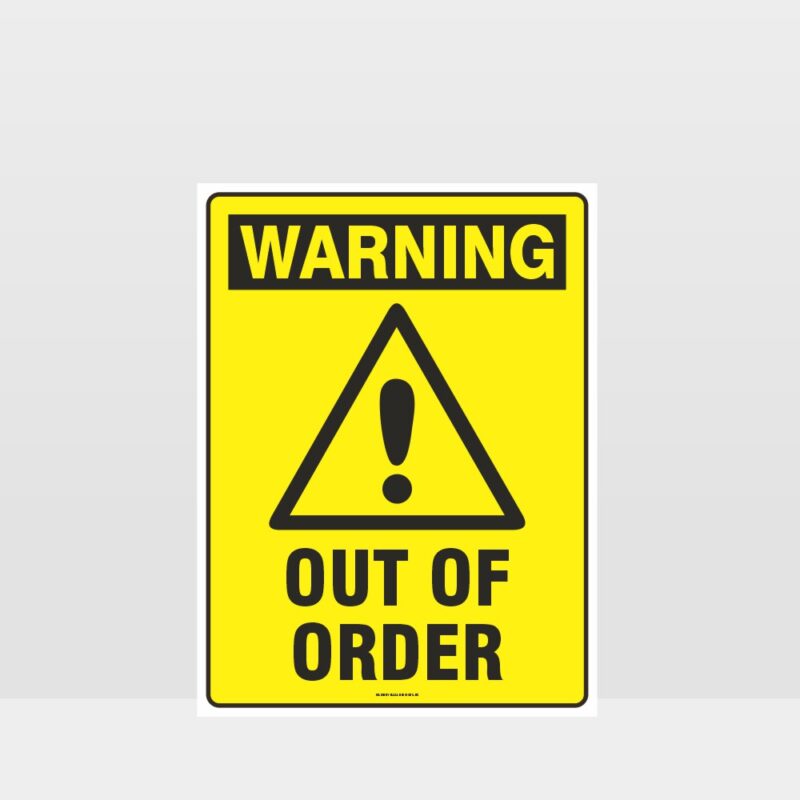 Warning Out Of Order Sign