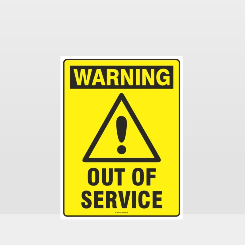 Warning Out Of Service Sign