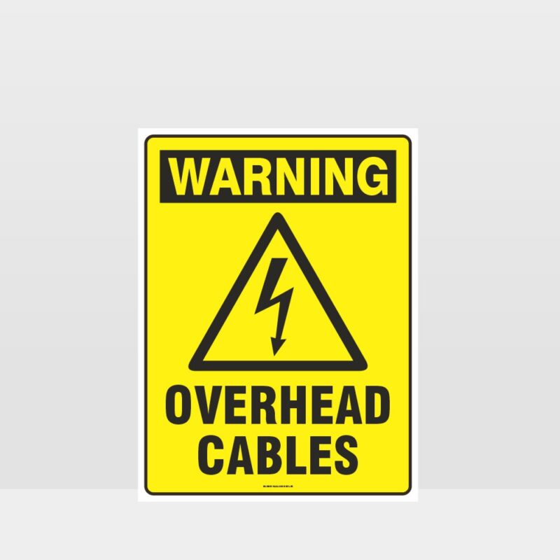 Warning Overhead Cables Sign