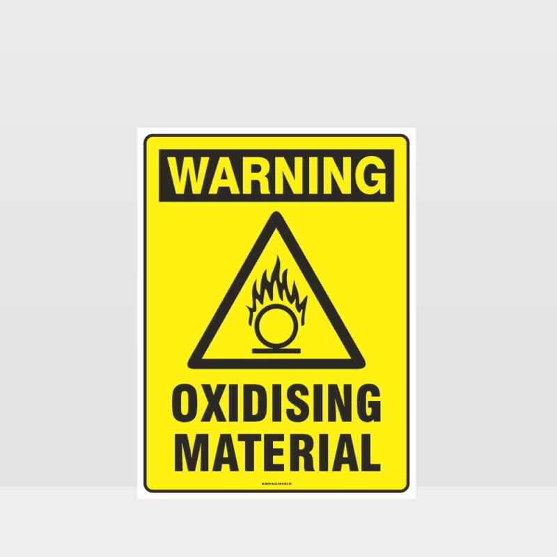 Warning Oxidising Material Sign