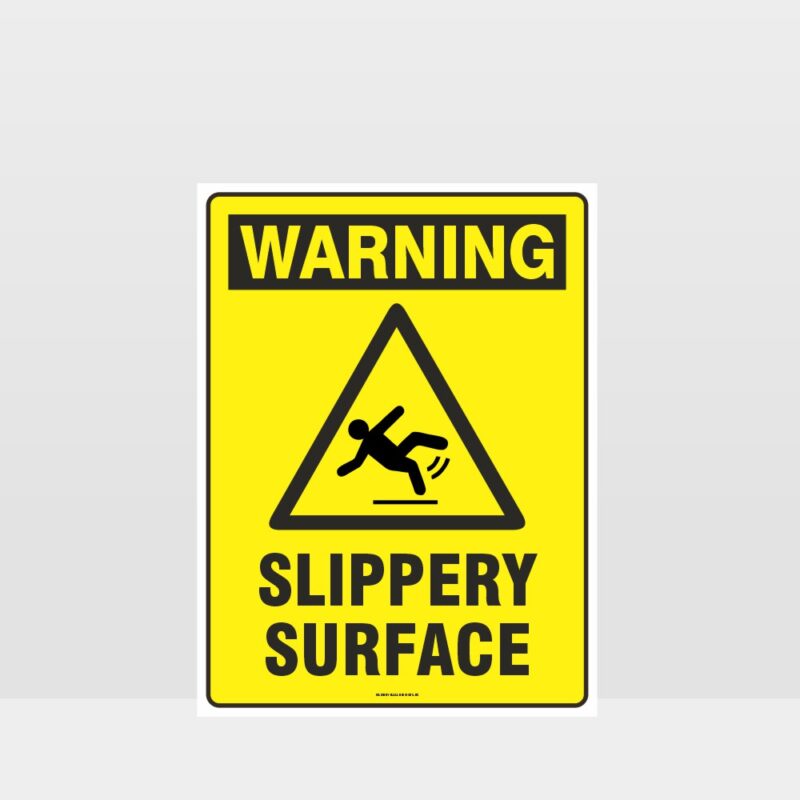 Warning Slippery Surface Sign