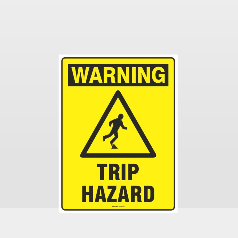 Warning trip Hazard Sign