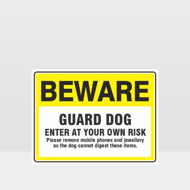 Beware Guard Dog Enter At Own Risk Sign