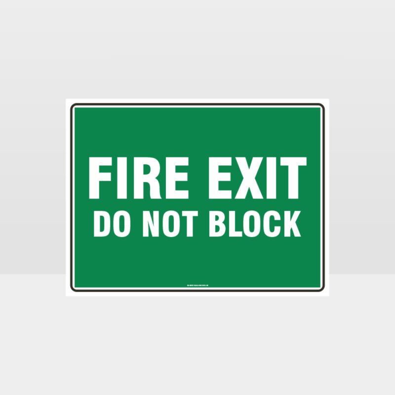 Fire Exit Do Not Block Sign