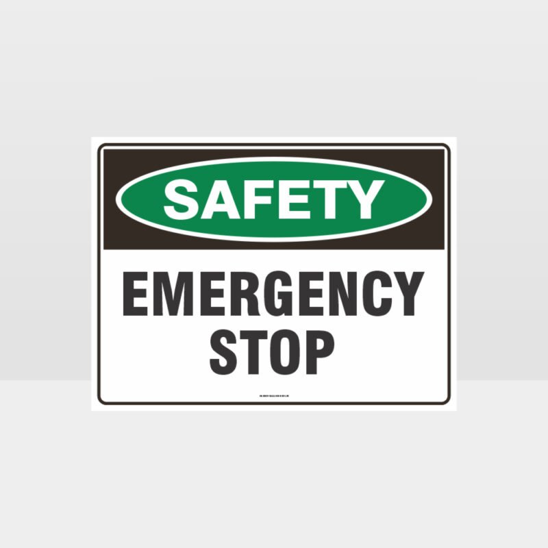 Emergency Stop Sign