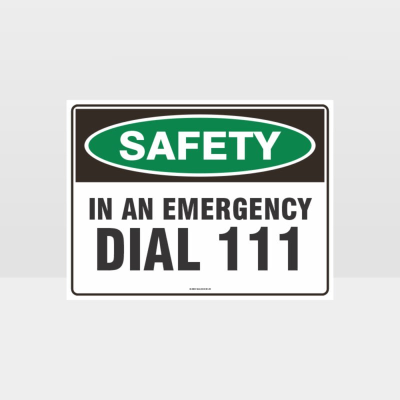 Emergency Dial 111 Sign