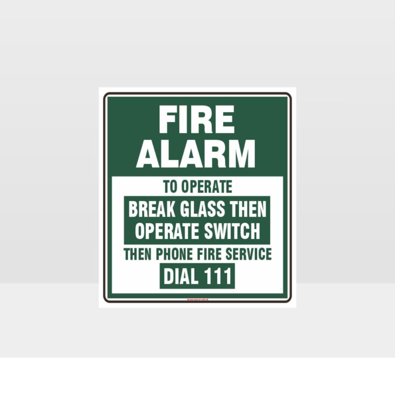 Fire Alarm Break Glass Green Sign