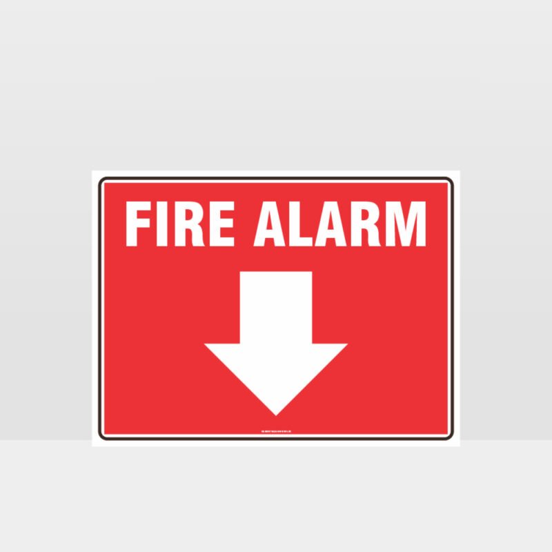 Fire Alarm Below Sign