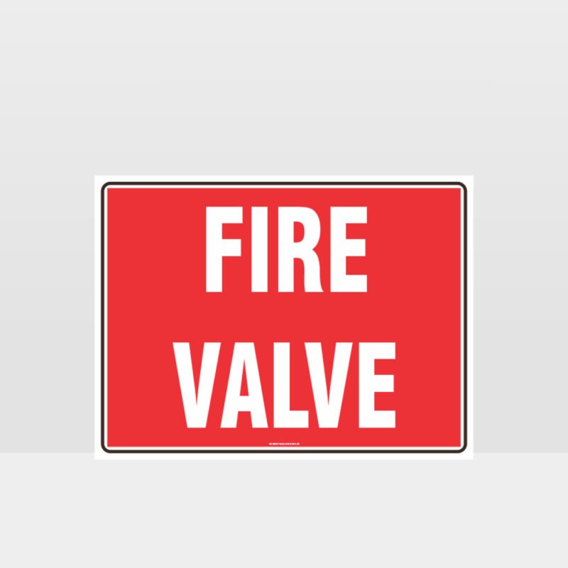 Fire Valve Text Sign