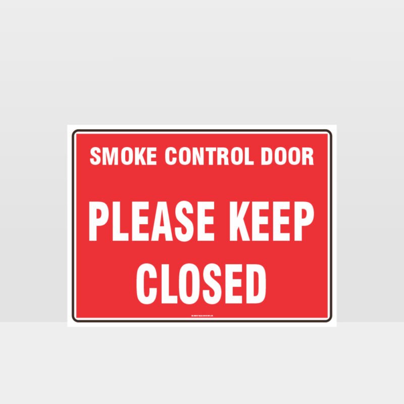 Smoke Control Door Keep Closed Sign