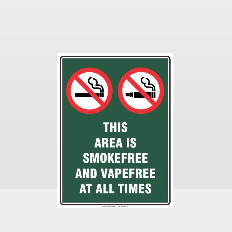 Prohibition This Area Is Smoke And Vape Free At All Times Sign