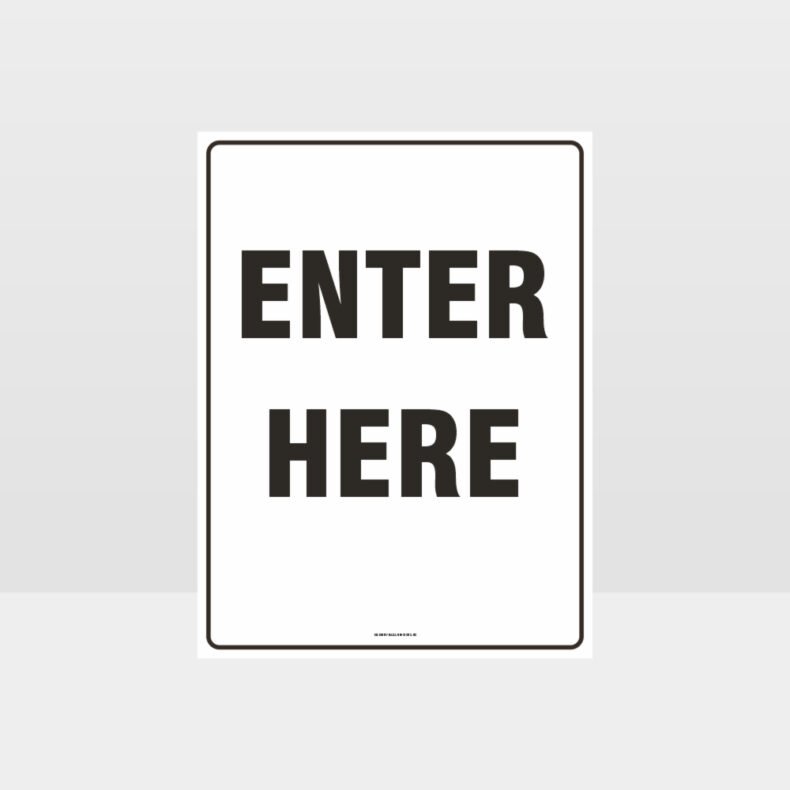 enter-here-sign-notice-information-sign-hazard-signs-nz