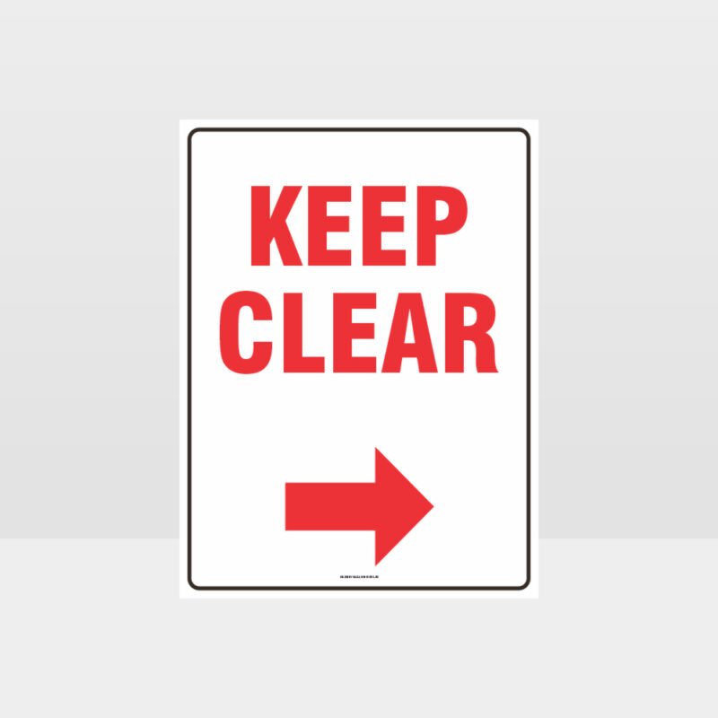 Keep Clear Right Arrow Sign