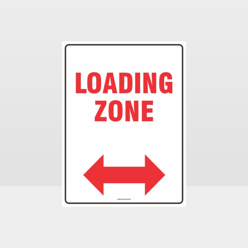 Loading Zone Left And Right Arrow Sign