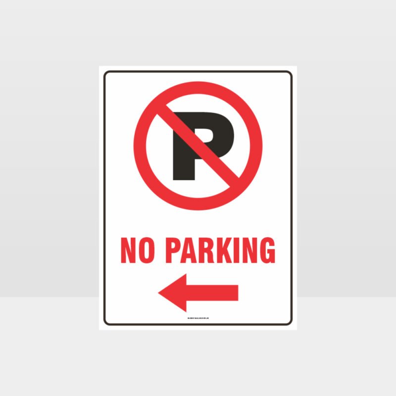 No Parking Left Arrow Sign