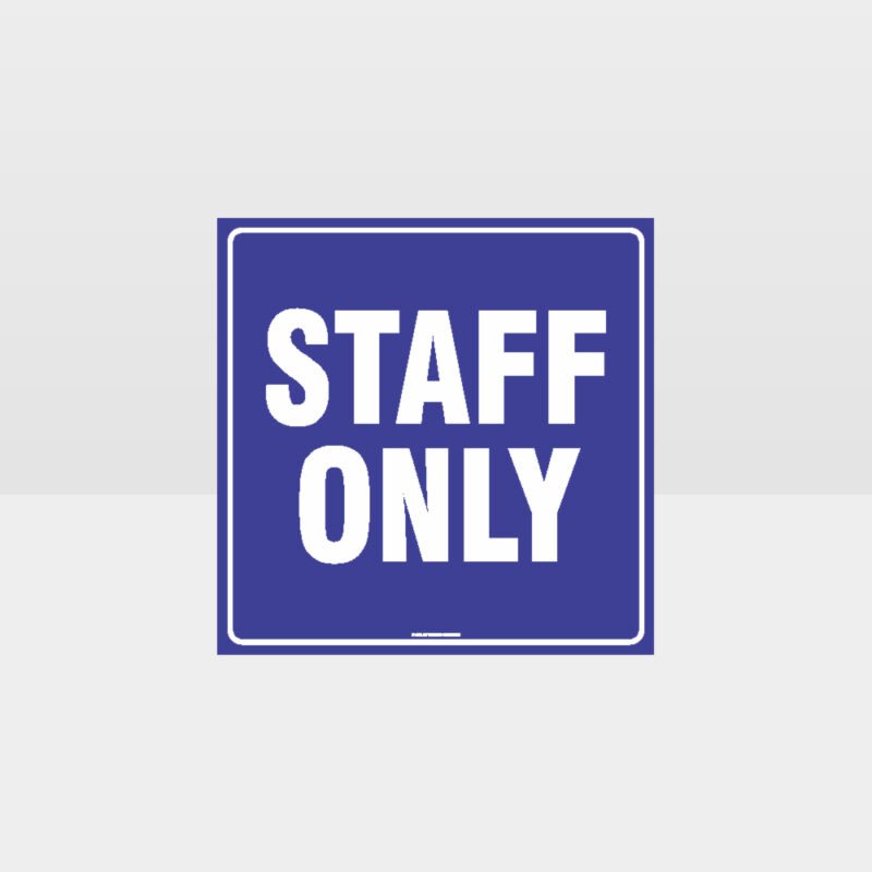 Staff Only Sign 2