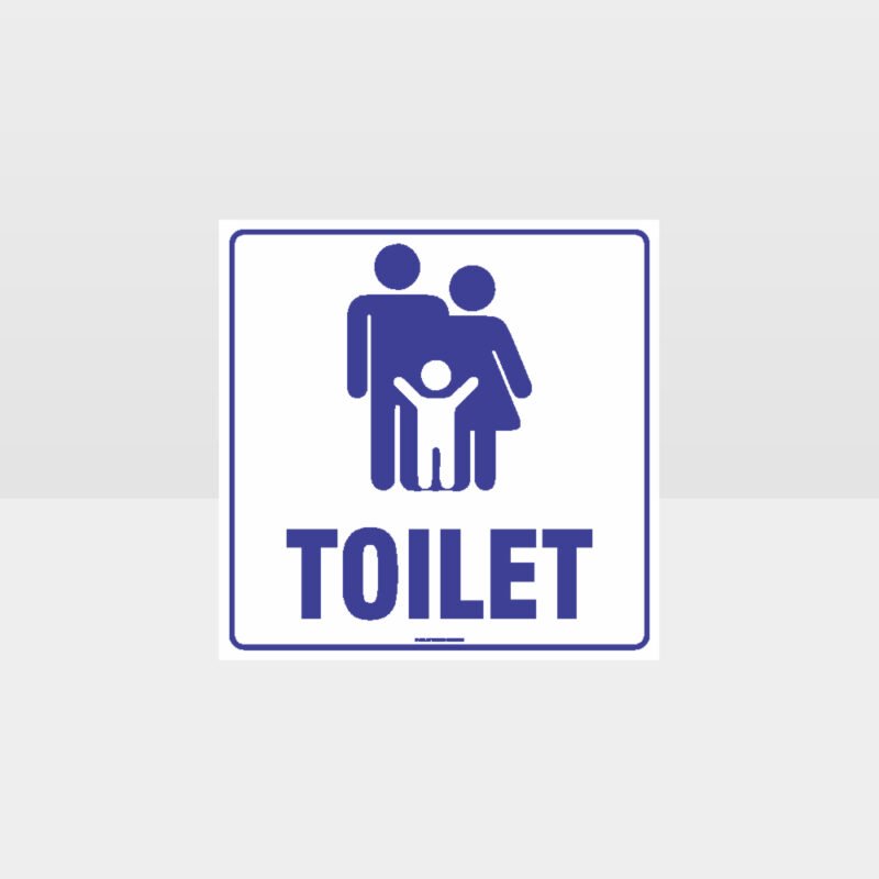 Family Toilets Wording Sign