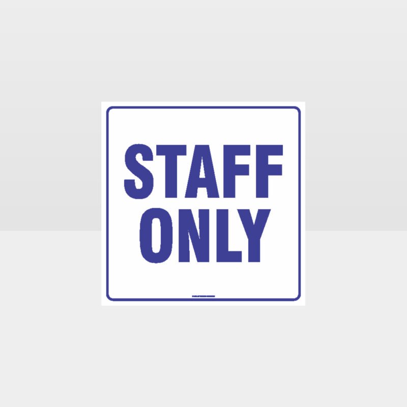 Staff Only White background Sign