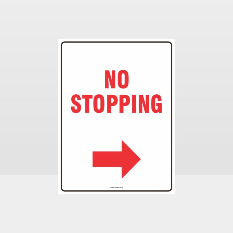 No Stopping Right Arrow Sign