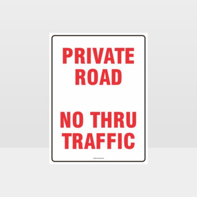 Private Road No Thru Traffic Sign - Notice/Information Sign - HAZARD ...