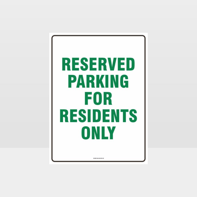 Reserved Parking For Residents Only Sign