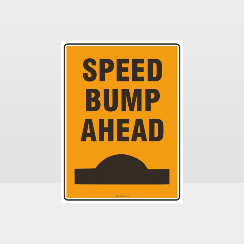 Speed Bump Ahead Sign