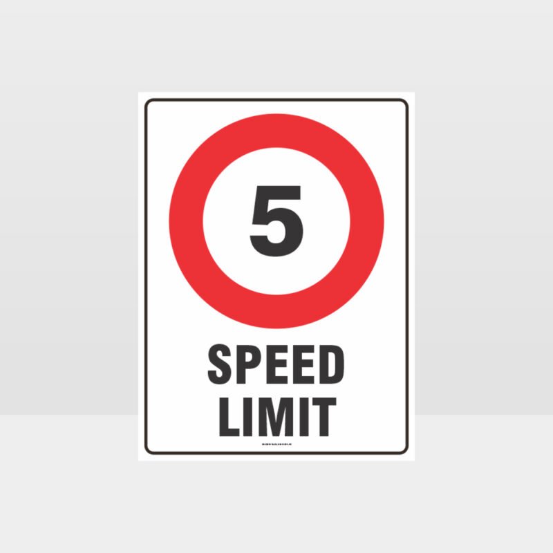 5 KPH Speed Limit Sign