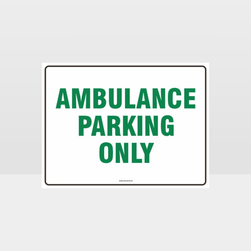 Ambulance Parking Only