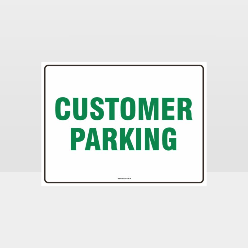 Customer Parking Sign