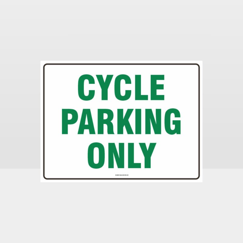 Cycle Parking Only Sign