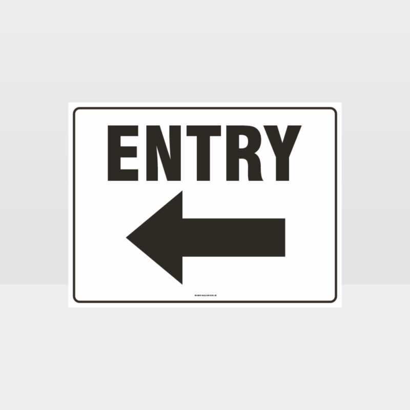 Entry Left Arrow Sign