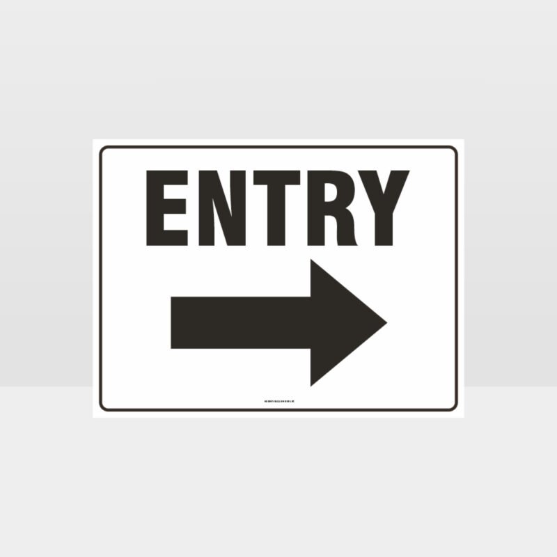 Entry Right Arrow Sign