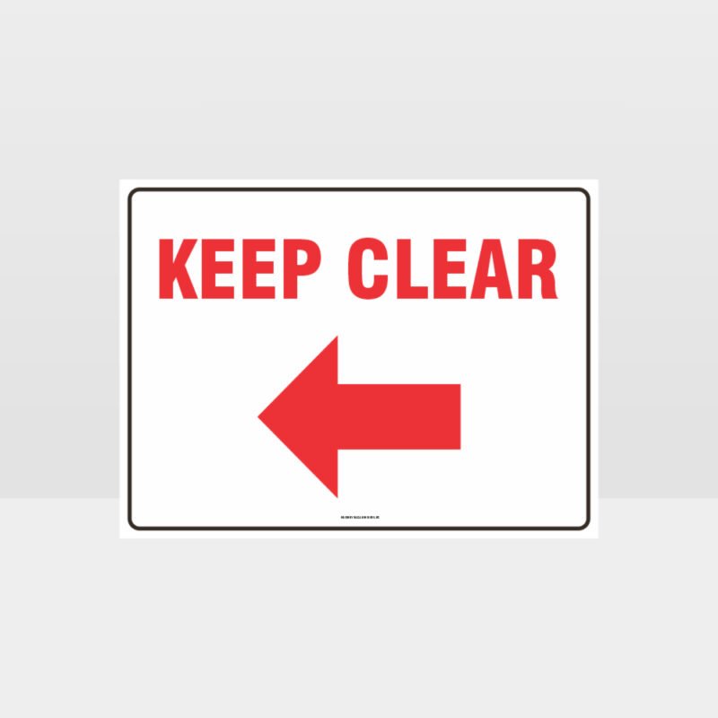 Keep Clear Left Arrow sign