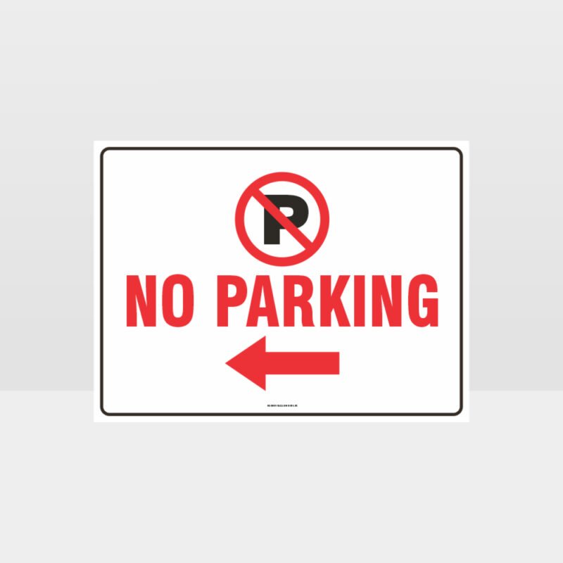 No Parking Left Arrow Sign