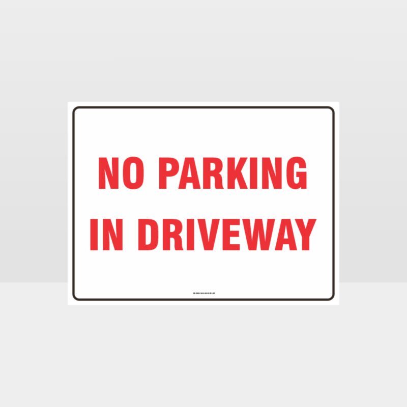 No Parking In Driveway Sign